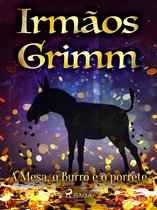 Contos de Grimm 9 - A Mesa, o burro e o porrete