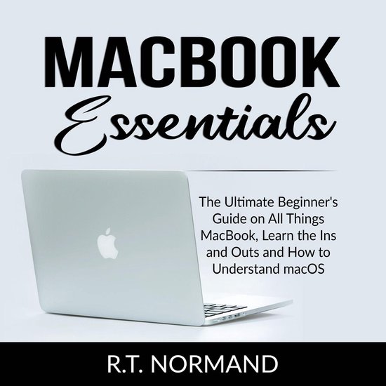 buiten gebruik kleur vieren MacBook Essentials, R.T. Normand | 9781662292347 | Boeken | bol.com