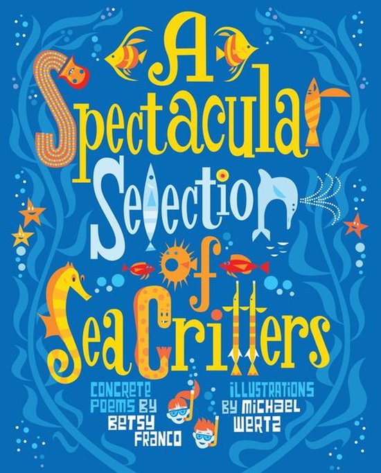 A Spectacular Selection of Sea Critters - cover