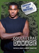 Support and Defend - Collateral Damage