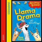 Llama Drama (Awesome Animals)