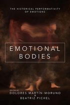 The History of Emotions- Emotional Bodies