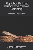 Fight for Animal Island: The Snake Uprising