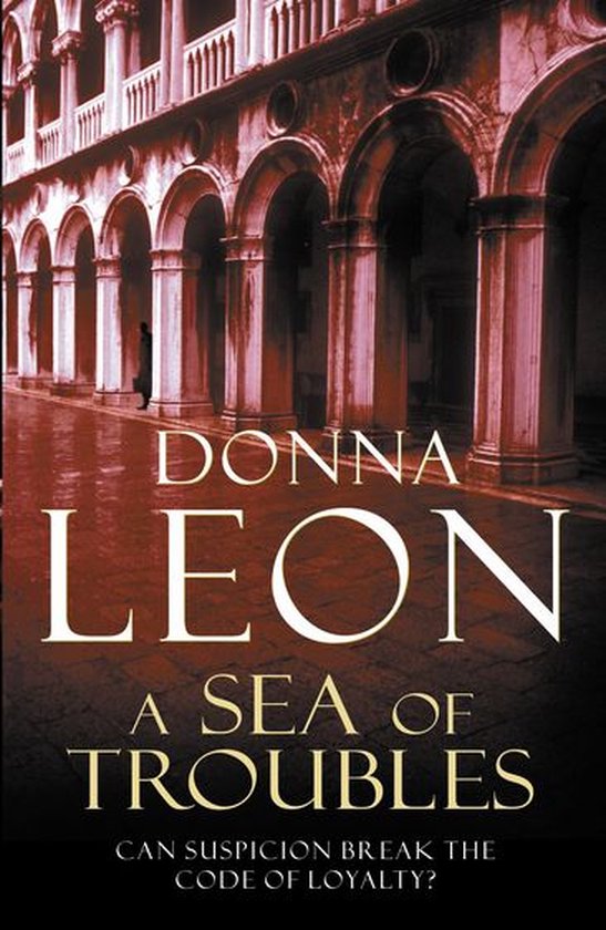 A Sea of Troubles (ebook), Donna Leon | 9781407098685 | Boeken | bol.com