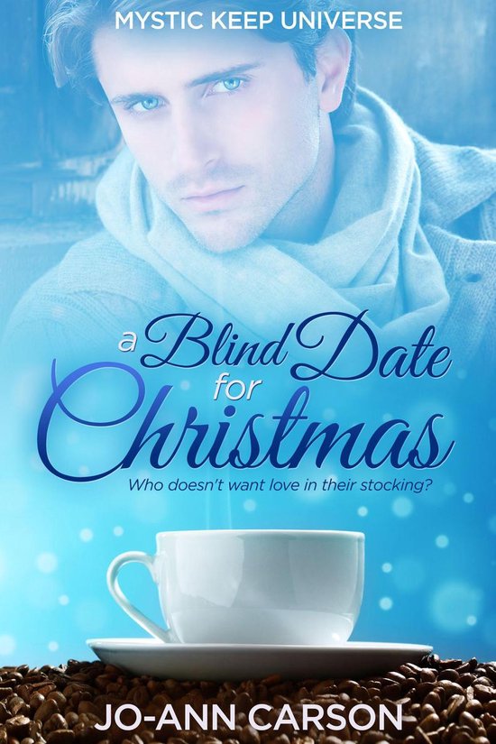 Mystic Keep - A Blind Date for Christmas