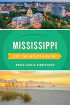 Off the Beaten Path Series - Mississippi Off the Beaten Path®