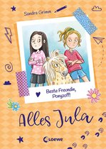 Alles Jula 4 - Alles Jula (Band 4) - Beste Freundin, Ponyzoff!
