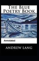 The Blue Poetry Book Annotated