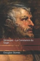 Seneque - La Constance du Sage