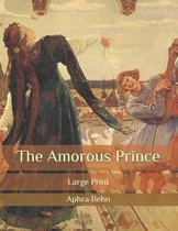 The Amorous Prince