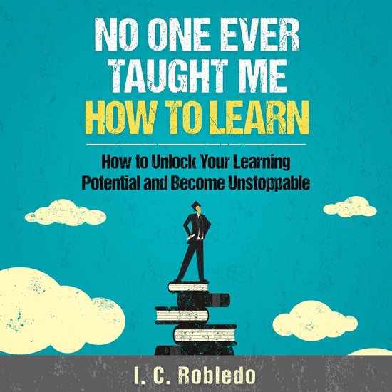 No One Ever Taught Me How to Learn - cover