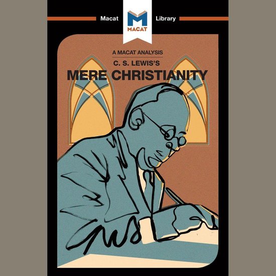The Macat Analysis of C.S. Lewis's Mere Christianity - cover