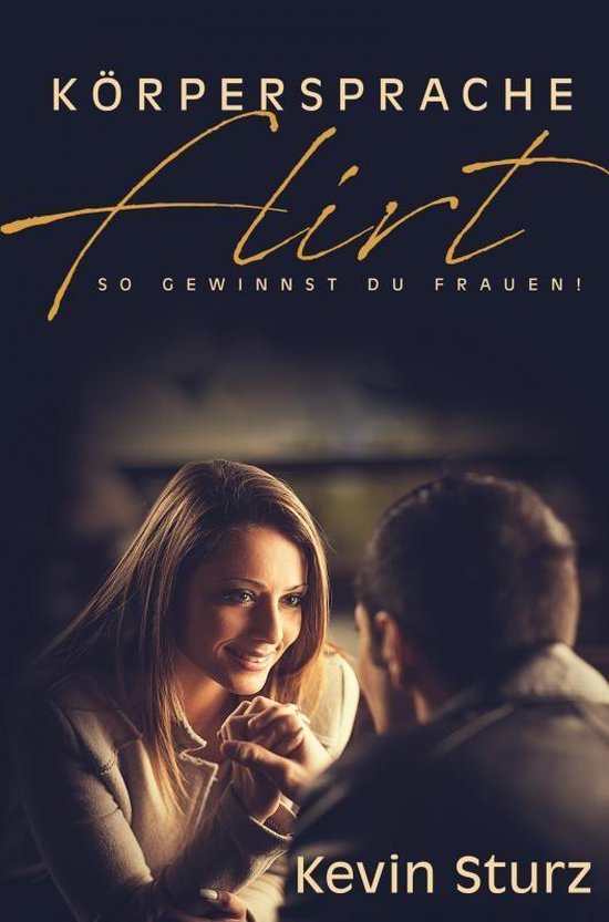 Körpersprache Flirt - cover