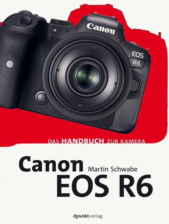 Das Handbuch zur Kamera - Canon EOS R6 - cover