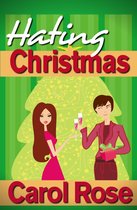 Holiday Romance 1 - Hating Christmas