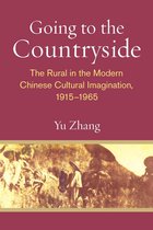 China Understandings Today - Going to the Countryside