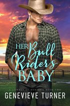 A Cowboy of Her Own 2 - Her Bull Rider's Baby