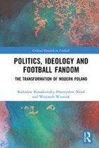 Critical Research in Football - Politics, Ideology and Football Fandom