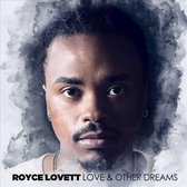 Royce Lovett - Love & Other Dreams (CD)