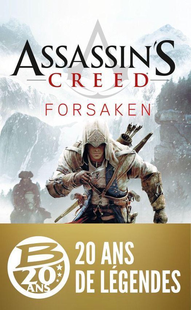 Assassin's Creed - Assassin's Creed : Assassin's Creed : Forsaken - Oliver Bowden