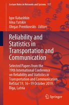 Lecture Notes in Networks and Systems 117 - Reliability and Statistics in Transportation and Communication