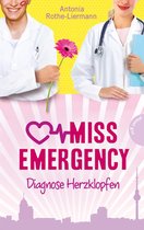 Miss Emergency 2 - Miss Emergency 2: Diagnose Herzklopfen