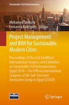 Sustainable Civil Infrastructures - Project Management and BIM for Sustainable Modern Cities