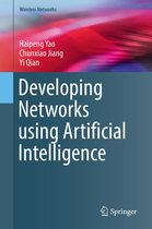 Wireless Networks - Developing Networks using Artificial Intelligence