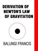 Derivation of Newton's Law of Gravitation