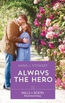 Butterfly Harbor Stories 4 - Always The Hero (Butterfly Harbor Stories, Book 4) (Mills & Boon Heartwarming)