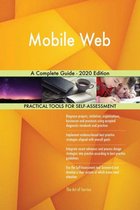 Mobile Web A Complete Guide - 2020 Edition