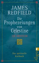 Die Prophezeiungen von Celestine 1 - Die Prophezeiungen von Celestine