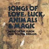 Music Of The Yurok And Tolowa - Songs Of Love, Luck, Animals, & Mag (CD)