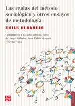 Sociología - Las reglas del método sociológico y otros ensayos de metodología