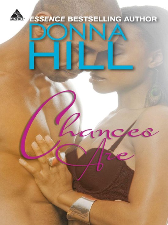 Chances Are (Mills & Boon Kimani Arabesque) - cover
