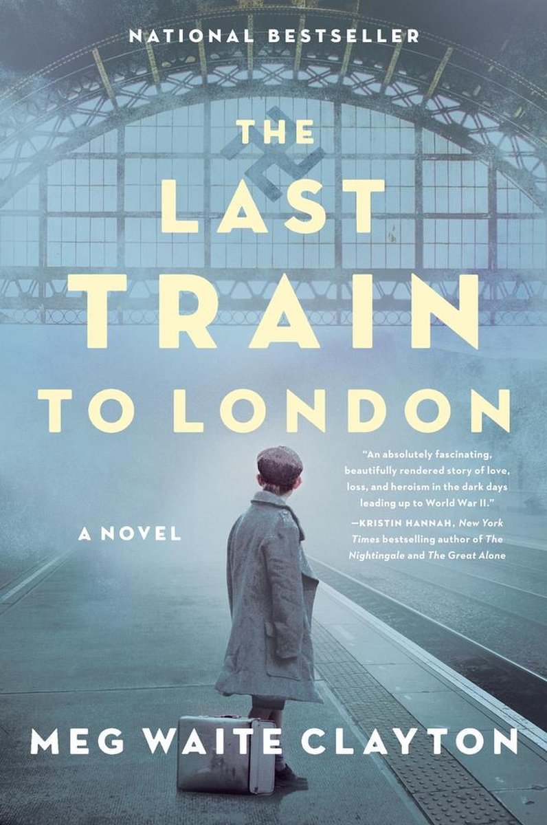 The Last Train to London A Novel