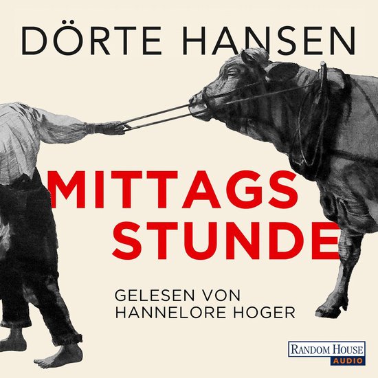 Boekomslag met "Dörte Hansen Mittags Stunde" en een zwart-witafbeelding van een man die een stier leidt.