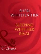 Sleeping with Her Rival (Mills & Boon Desire) (Dynasties
