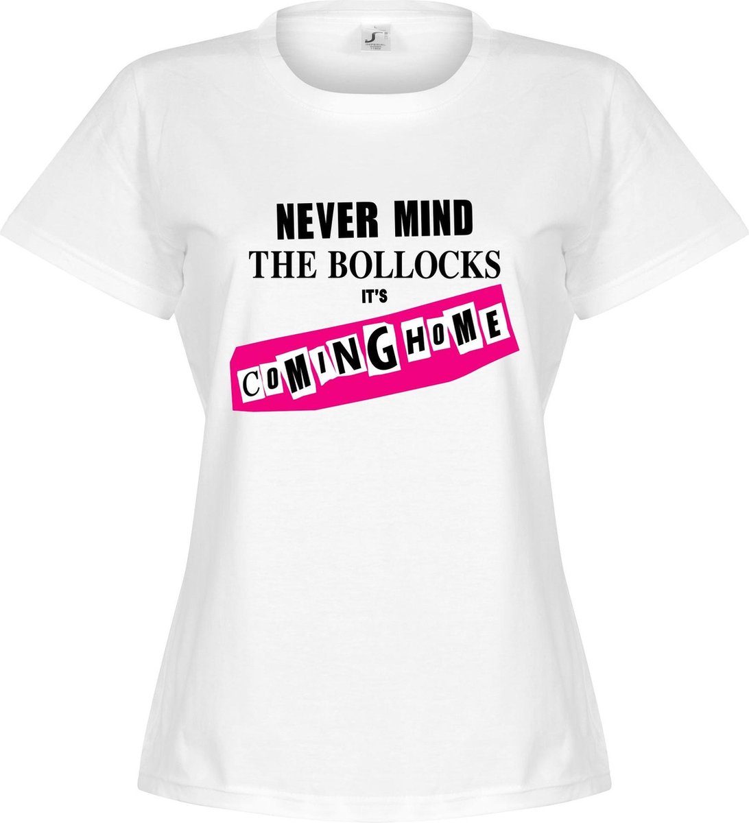 1092x1200.jpg Never Mind The Bollocks It's Coming Home Dames T-Shirt - Wit - L - Afbeelding 1