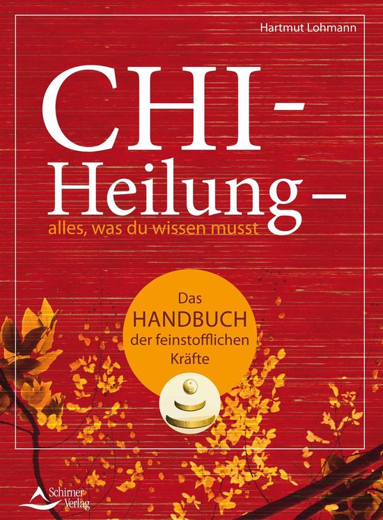 Chi-Heilung – alles,was du wissen musst - cover