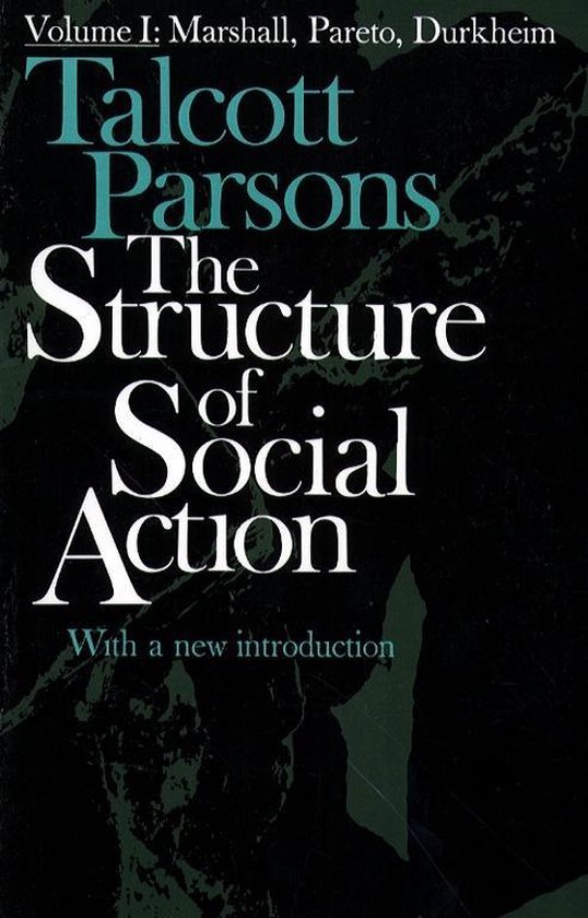 Structure Of Social Action 9780029242407 Talcott Parsons Boeken bol