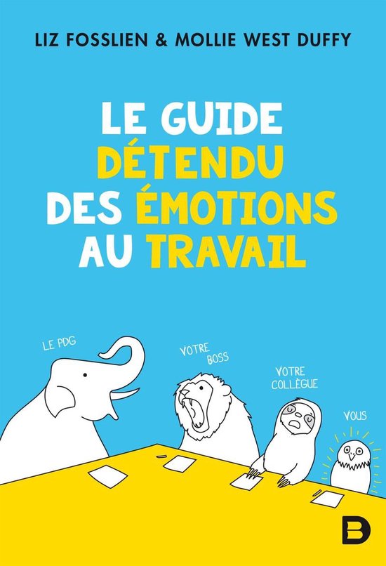 Le guide détendu des émotions au travail - cover