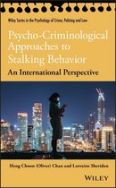 Wiley Series in Psychology of Crime, Policing and Law - Psycho-Criminological Approaches to Stalking Behavior