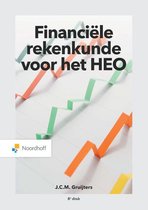 Samenvatting Bedrijfscalculatie, ISBN: 9789001590499  Financiele rekenkunde voor het HEO