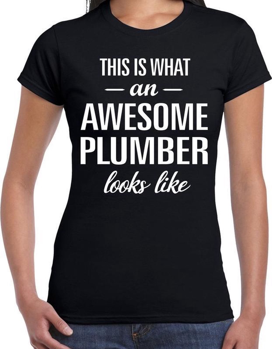 Awesome plumber - geweldige loodgieter cadeau t-shirt zwart dames - beroepen shirts / verjaardag cadeau S - Bellatio Decorations