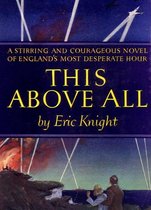 Boekcover: "THIS ABOVE ALL" door Eric Knight. Een roman over Engeland's meest wanhopige uur. Paar kijkt naar nachtelijke luchtaanval.