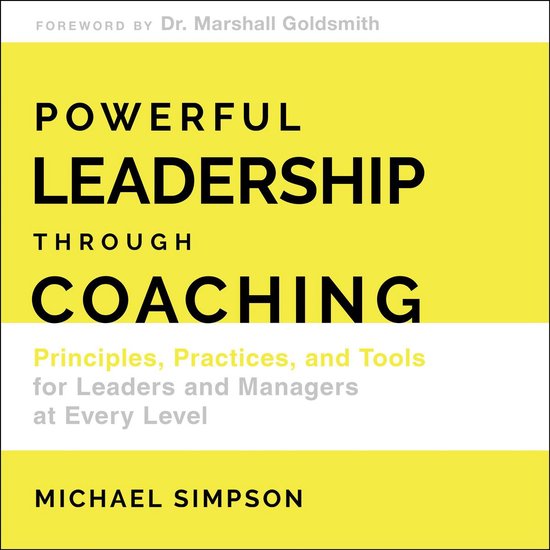 Powerful Leadership Through Coaching - cover