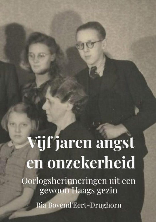 9789464055009 - Vijf jaren angst en onzekerheid