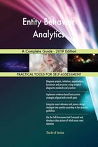 Entity Behavior Analytics A Complete Guide - 2019 Edition