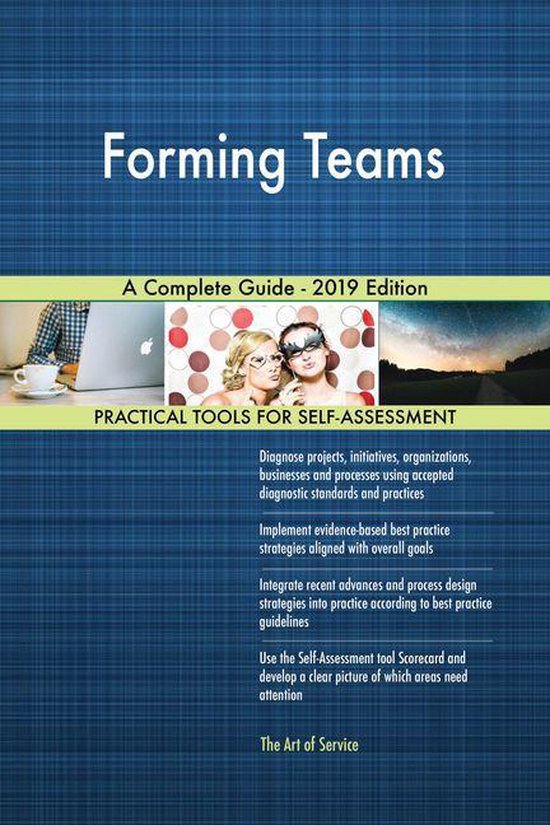 Forming Teams A Complete Guide - 2019 Edition (ebook), Gerardus Blokdyk ...